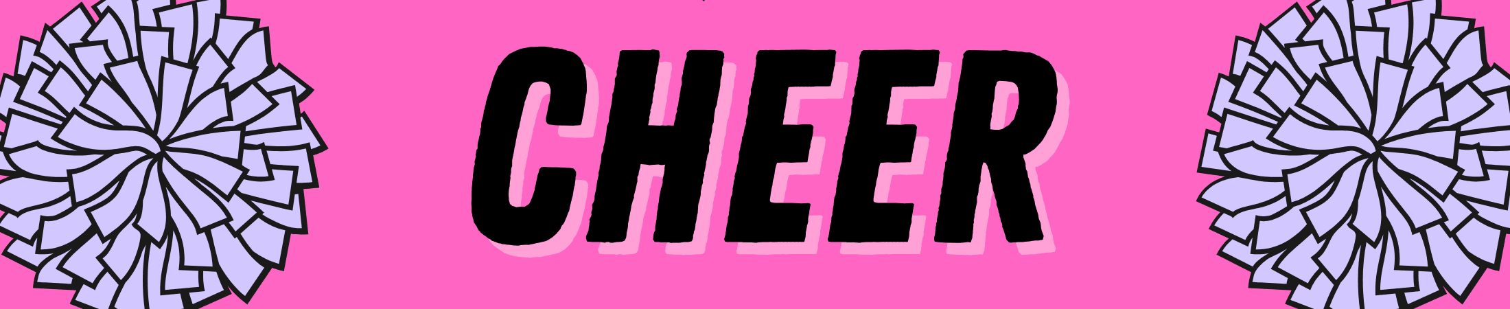 Cheer (2200 x 450 px)